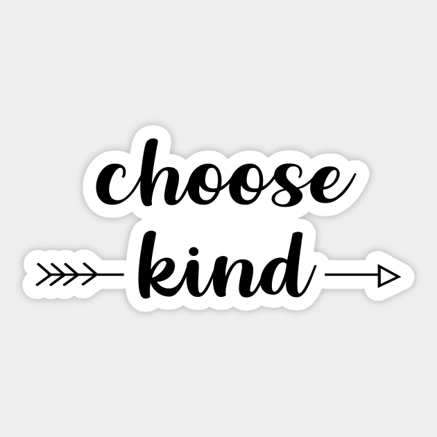 Choose Kind Sticker by anupasi